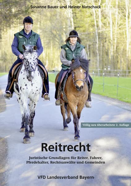Reitrecht: Juristische Grundlagen für Reiter, Fahrer, Pferdehalter, Rechtsanwälte und Gemeinden Pets