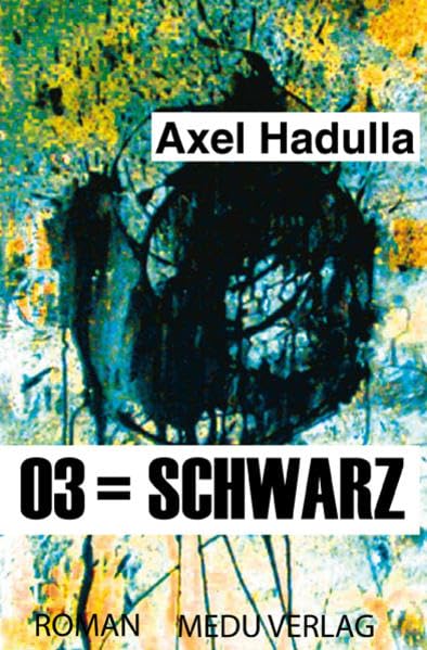 03 = schwarz: Roman Contemporary literature Books