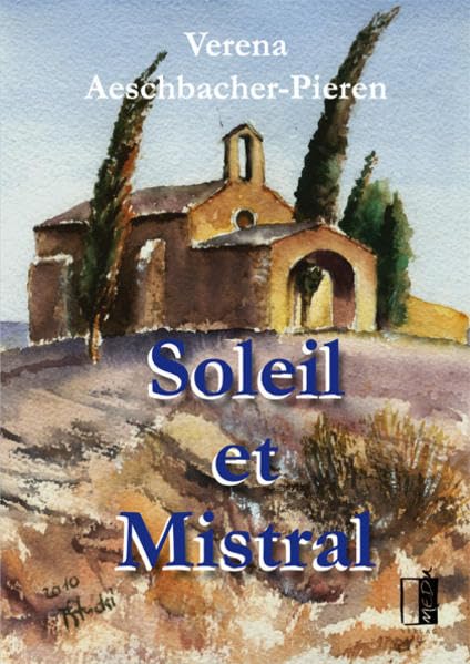 Soleil et Mistral Art & Literature