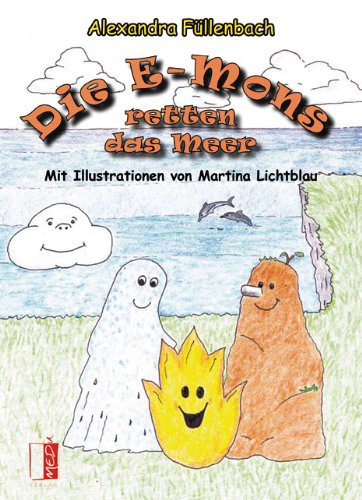 Die E-Mons retten das Meer Novels & Short Stories