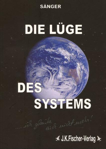 Die Lüge des Systems: Ich glaube euch nicht mehr! book