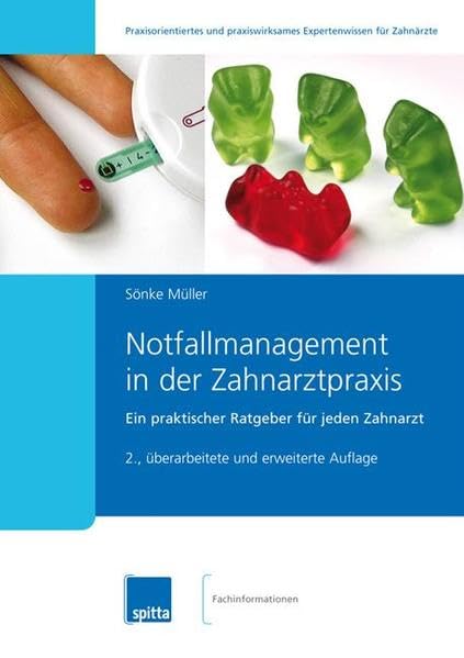 Notfallmanagement in der Zahnarztpraxis: Ein praktischer Ratgeber für jeden Zahnarzt Medicine