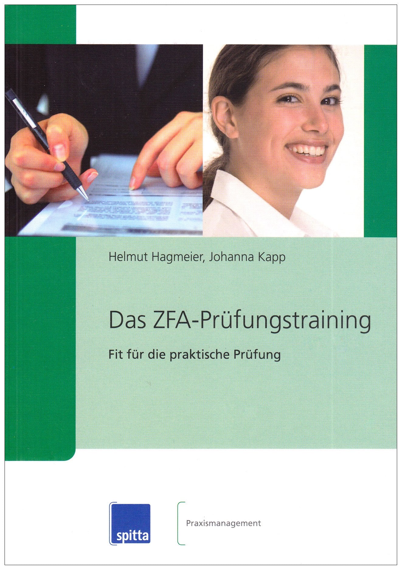Das ZFA-Prüfungstraining: Fit für die praktische Prüfung: Fit für die praktische Prüfung. Praxismanagement Medicine