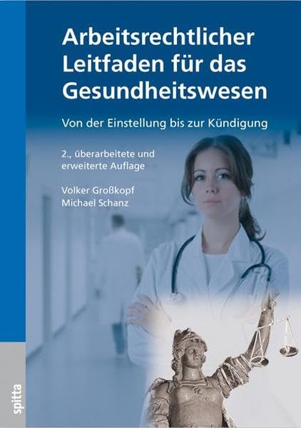Arbeitsrechtlicher Leitfaden für das Gesundheitswesen Medicine