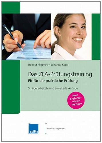 Das ZFA-Prüfungstraining: Fit für die praktische Prüfung Medicine