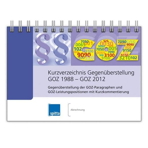 Kurzverzeichnis Gegenüberstellung GOZ 1988 – GOZ 2012 Medicine
