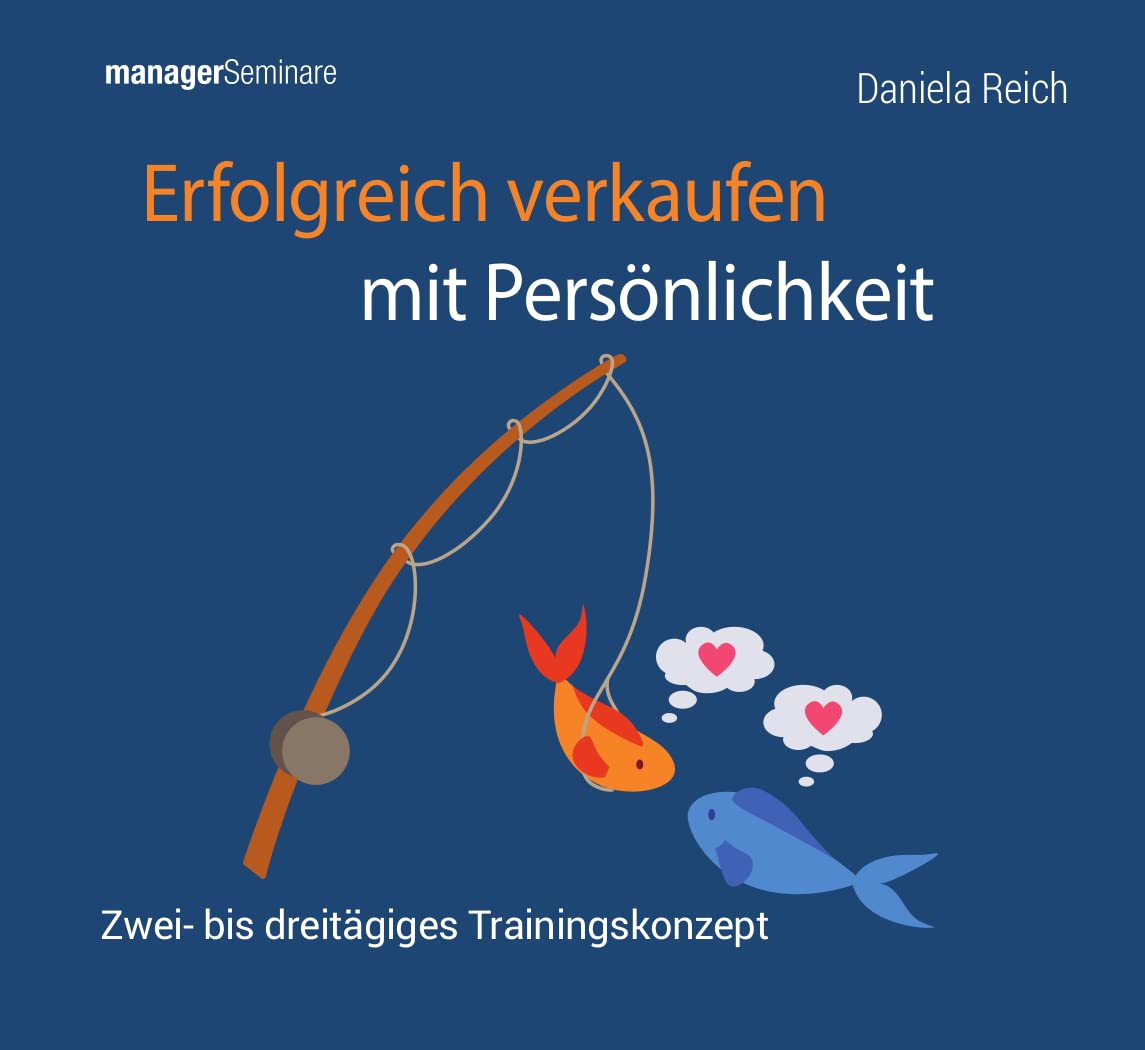 Erfolgreich verkaufen mit Persönlichkeit (Trainingskonzept): Kundenpsychologie und Gesprächstechniken. Bedarf erkennen und Einwände als Chance nutzen. ... und den Verkaufsabschluss sicher herbeiführen Business, Finance & Career