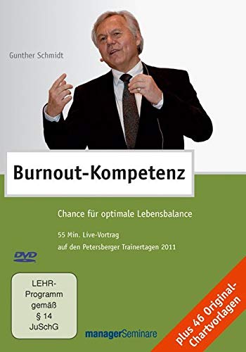 Burnout-Kompetenz - Chance für optimale Lebensbalance Films