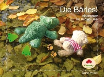 Die Bärles! Abenteuer im Kroko-See Children's books