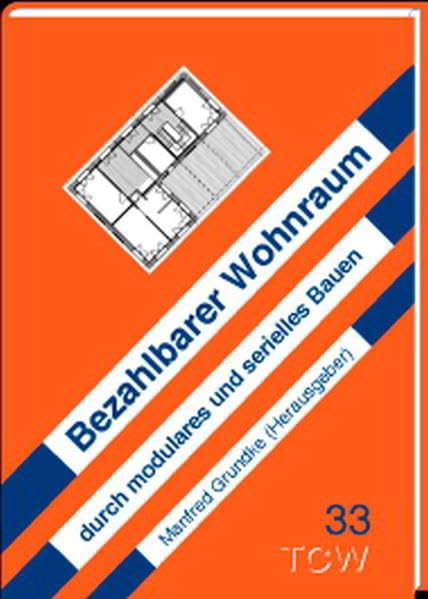 Bezahlbarer Wohnraum durch modulares und serielles Bauen Law