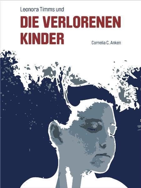 Leonora Timms und die verlorenen Kinder Contemporary literature
