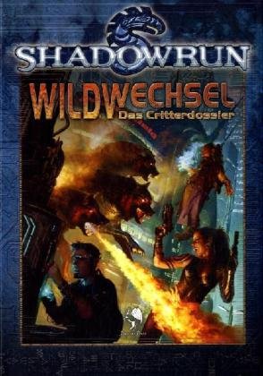 Shadowrun, Wildwechsel: Critterdosier Books