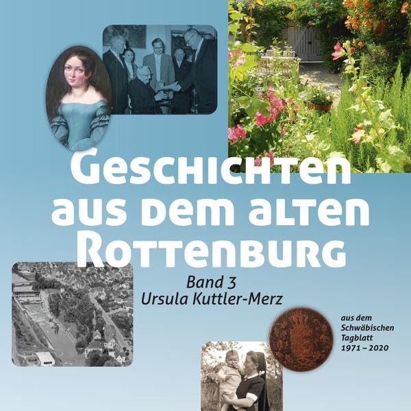 Geschichten aus dem alten Rottenburg Band 3 Fiction