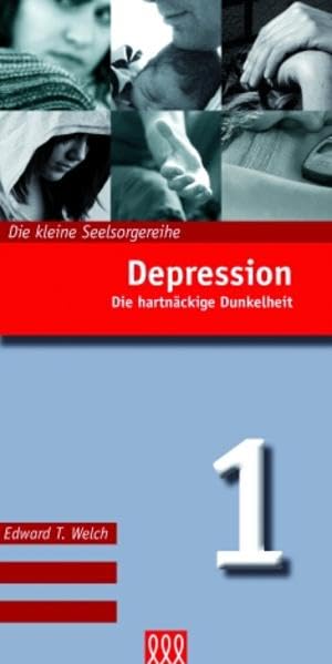 Depression (Nr. 1): Die hartnäckige Dunkelheit (Die kleine Seelsorgereihe) Health, Nutrition & Fitness