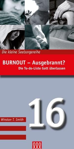 BURNOUT (Nr. 16) (Die kleine Seelsorgereihe) Religion & Esotericism