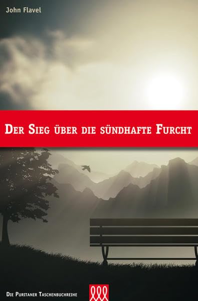 Der Sieg über die sündhafte Furcht (Puritaner) Religion & Esotericism