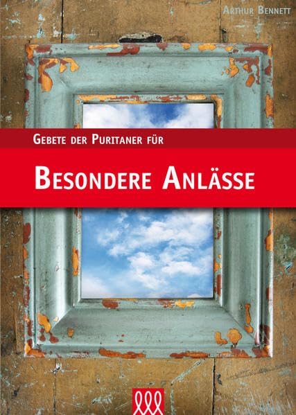 Gebete der Puritaner für besondere Anlässe book