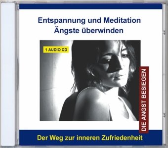 Entspannung und Meditation-Ängste überwinden Music