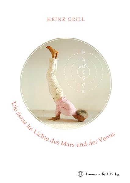 Die asana im Lichte des Mars und der Venus Health, Nutrition & Fitness