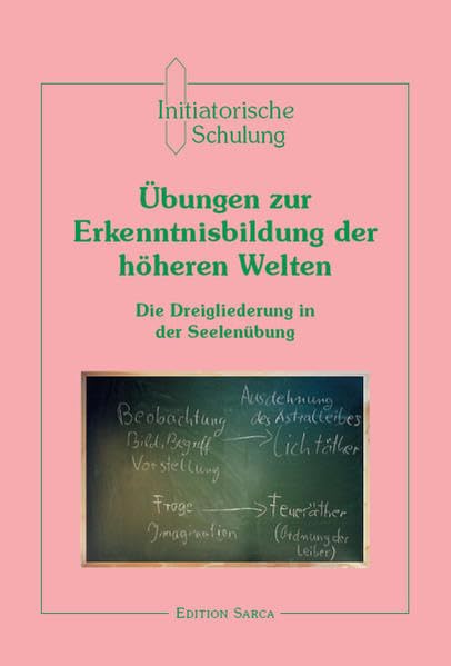 Übungen zur Erkenntnisbildung der höheren Welten book