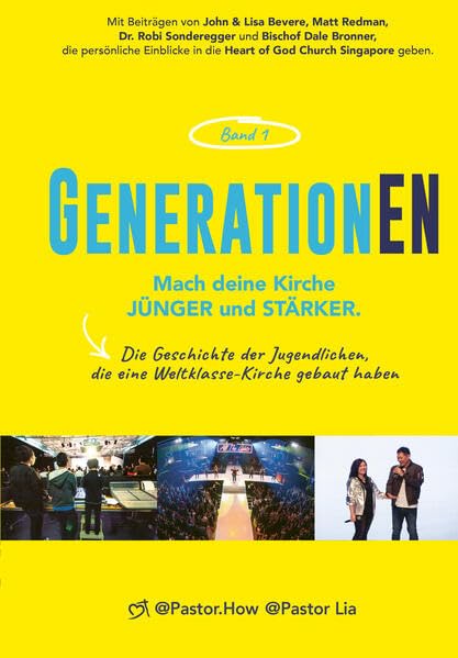 GenerationEN: Band 1: Mach deine Kirche JÜNGER und STÄRKER. Die Geschichte der Jugendlichen, die eine Weltklasse-Kirche gebaut haben. Religion & Esotericism