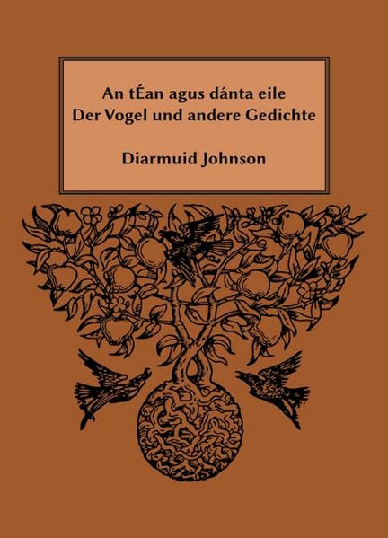 An tÉan agus dánta eile Der Vogel und andere Gedichte Contemporary literature