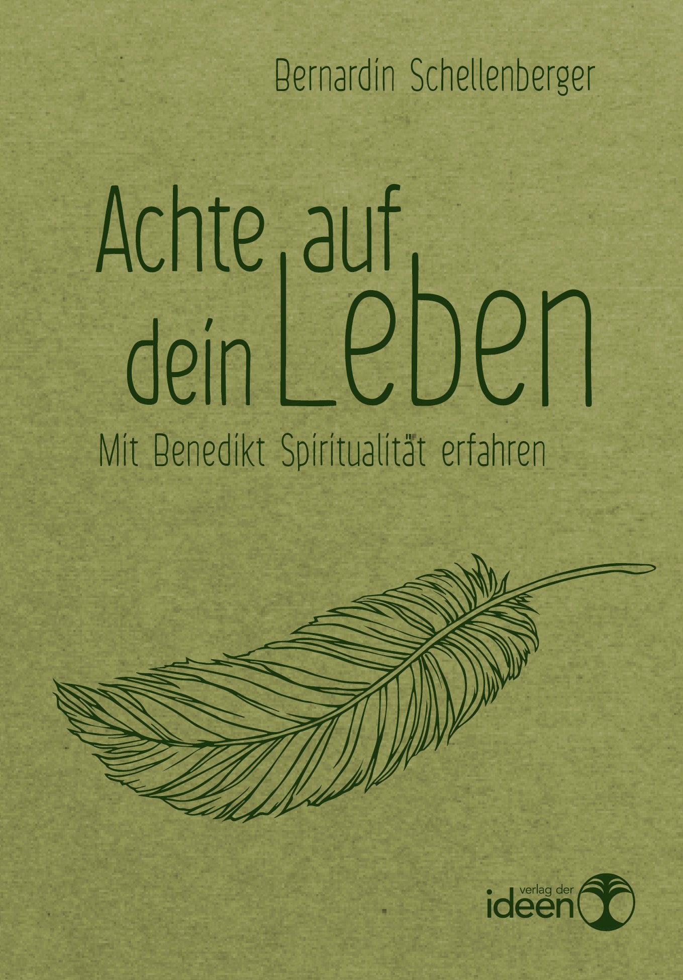 Achte auf dein Leben: Mit Benedikt Spiritualität erfahren Natural Sciences