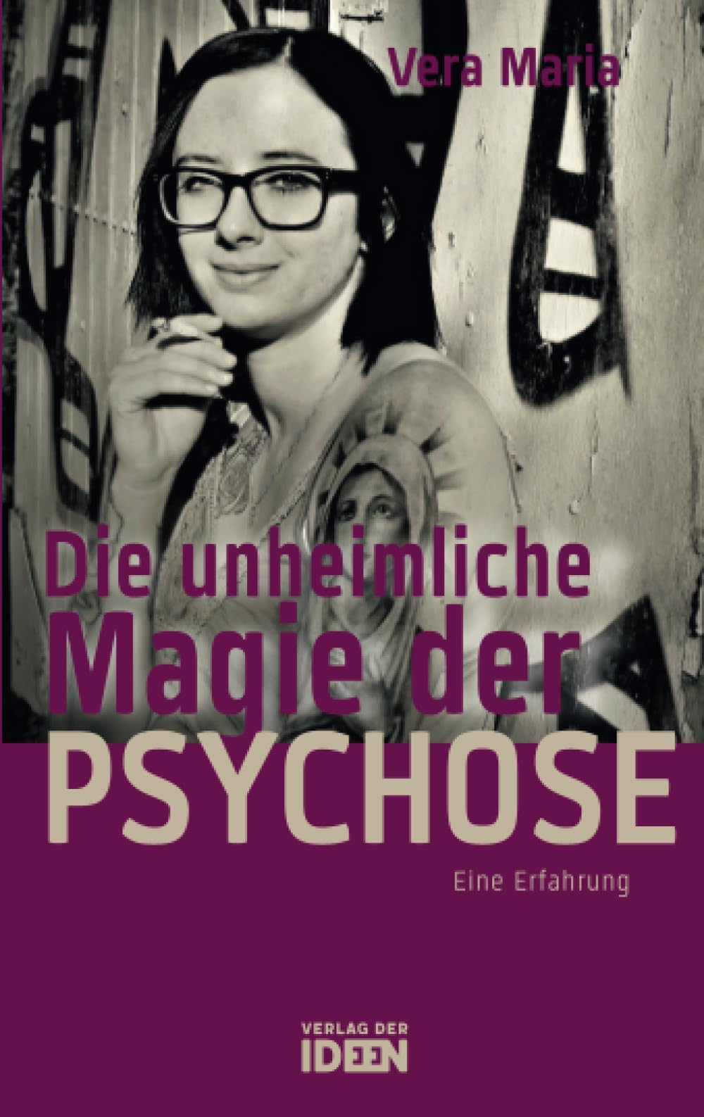 Die unheimliche Magie der Psychose Essays & Short Stories