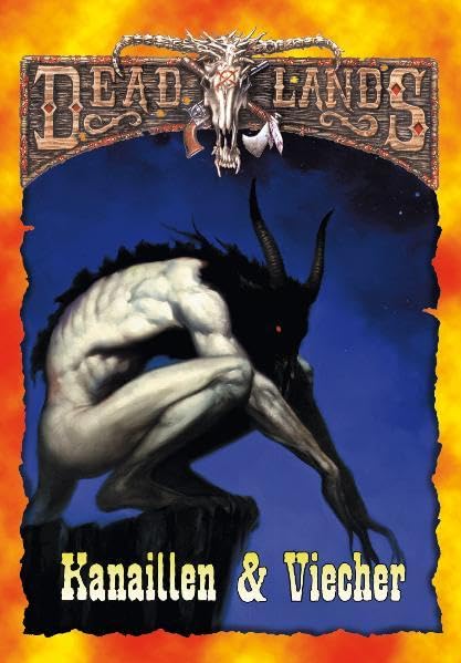 Kanaillen & Viecher : Deadlands book