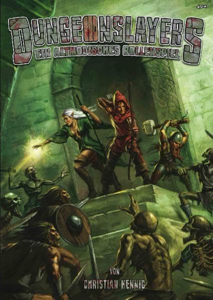 Dungeonslayers: Ein altmodisches Rollenspiel (Dungeonslayers / Das altmodische Rollenspiel) Historical Fiction