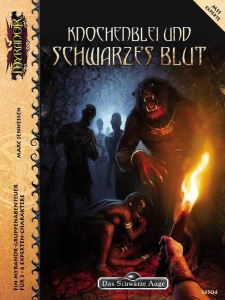 Knochenblei und schwarzes Blut: Ein Myranor-Gruppenabenteuer (Myranor / Das Schwarze Auge) Historical Fiction