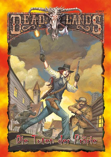 Die Toten der Prärie (Deadlands: Das unheimliche Western-Rollenspiel) Horror & Mystery