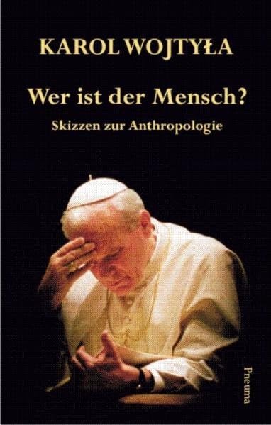 Wer ist der Mensch?: Skizzen zur Anthropologie Philosophy