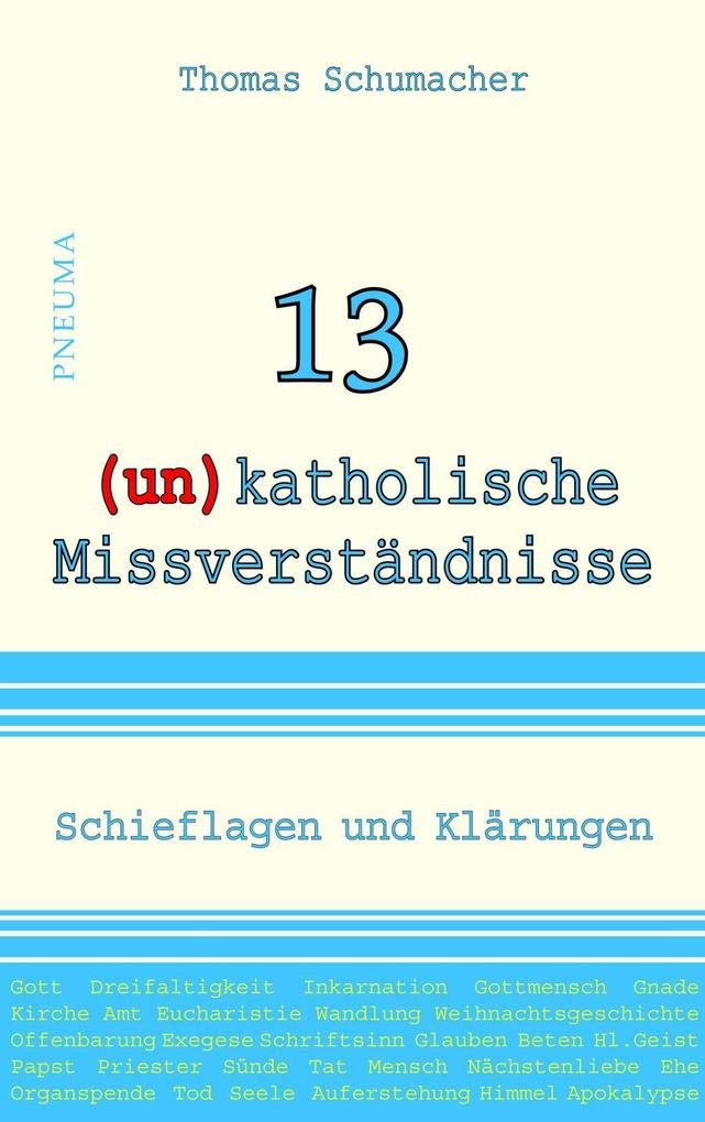 13 (un)katholische Missverständnisse Philosophy