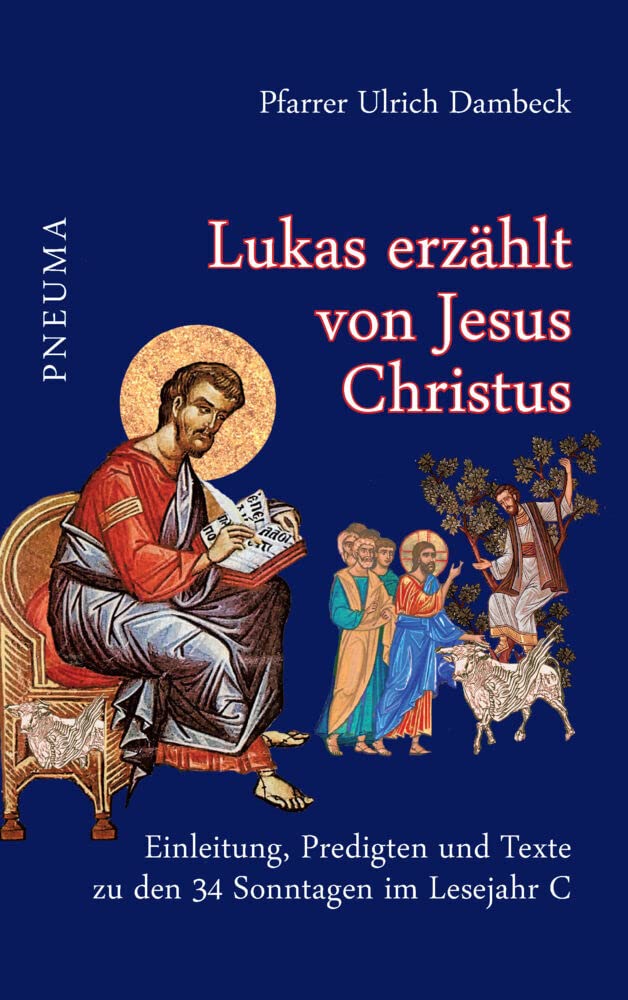 Lukas erzählt von Jesus Christus book
