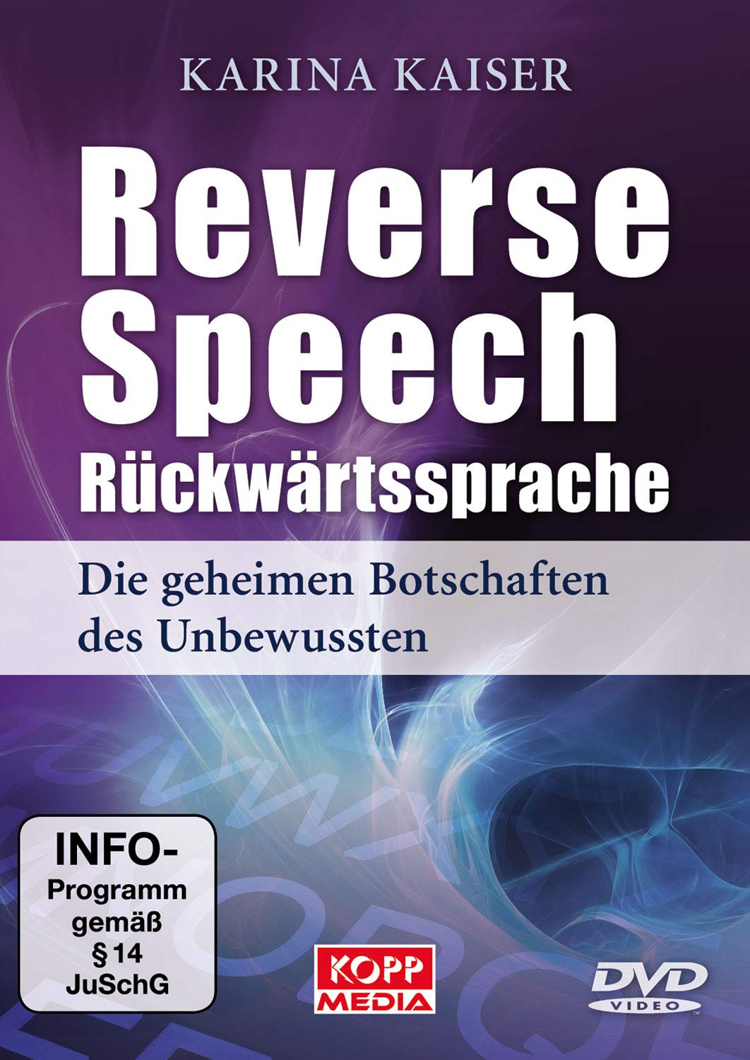 Reverse Speech - Rückwärtssprache: Die geheimen Botschaften des Unbewussten Films