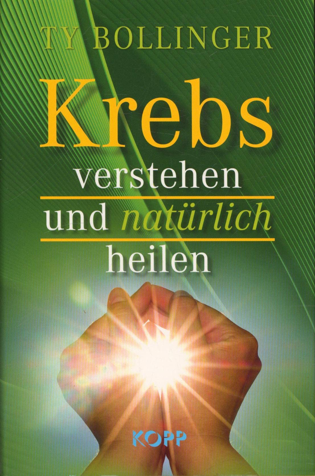 Krebs verstehen und natürlich heilen Medicine
