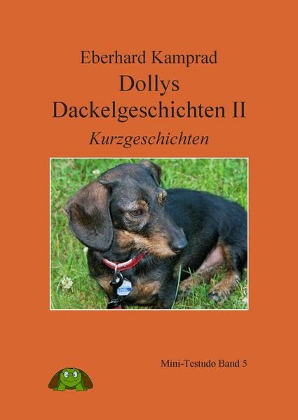 Dollys Dackelgeschichten II: Kurzgeschichten Contemporary literature