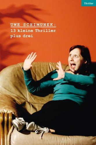 13 kleine Thriller plus drei Crime & Thrillers