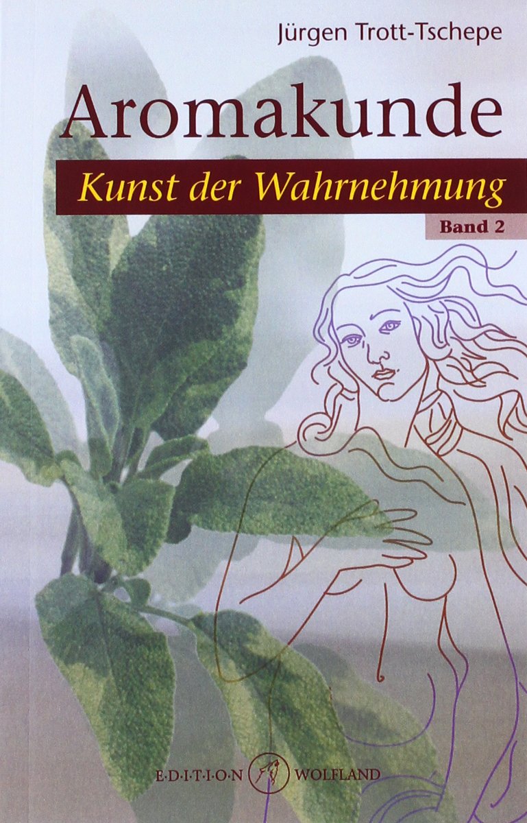 Aromakunde 02: Kunst der Wahrnehmung book
