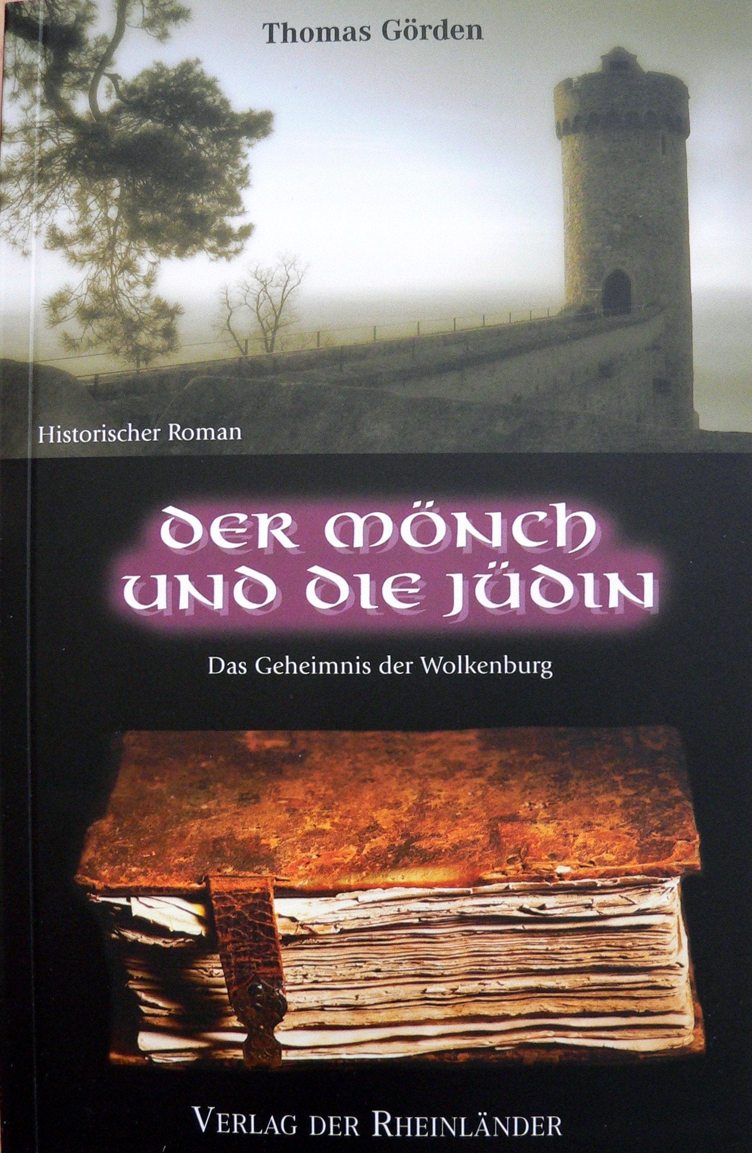 Der Mönch und die Jüdin: Das Geheimnis der Wolkenburg Fiction