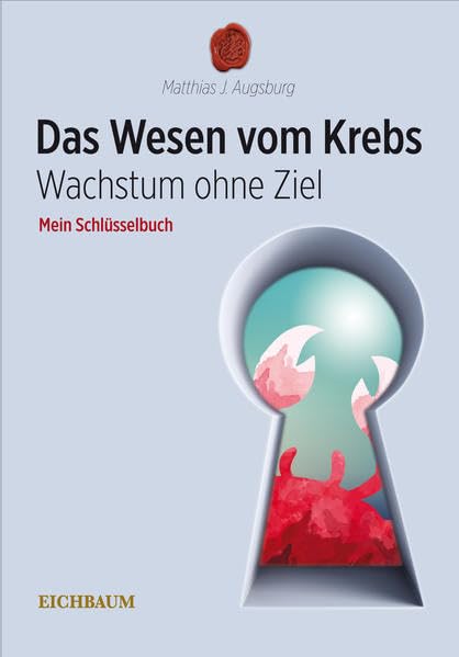 Das Wesen vom Krebs - Wachstum ohne Ziel Medicine