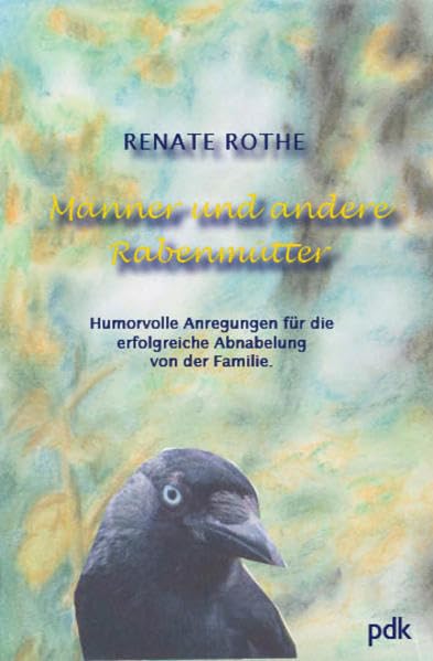 Männer und andere Rabenmütter Contemporary literature