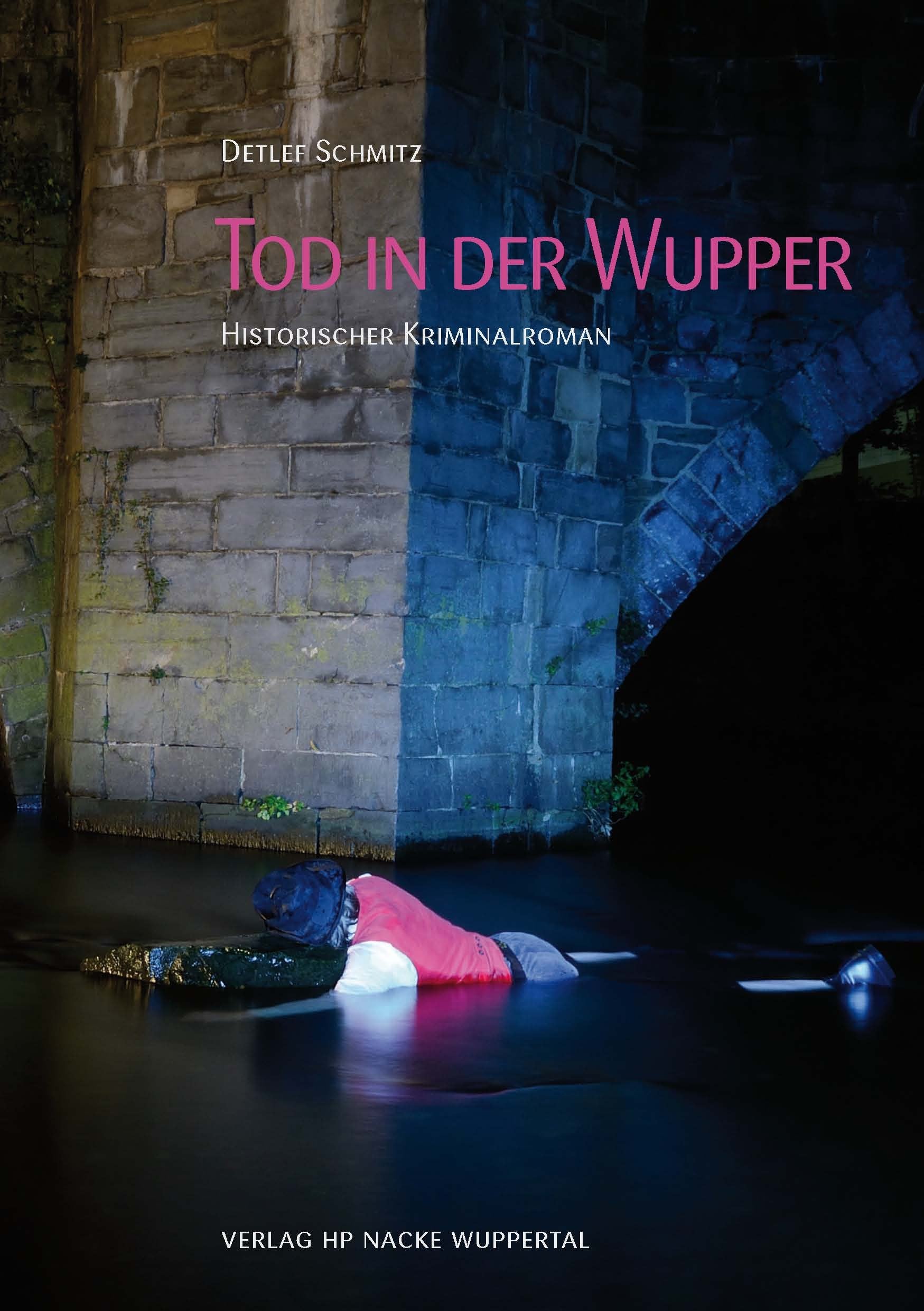 Tod in der Wupper: Historischer Kriminalroman Contemporary literature