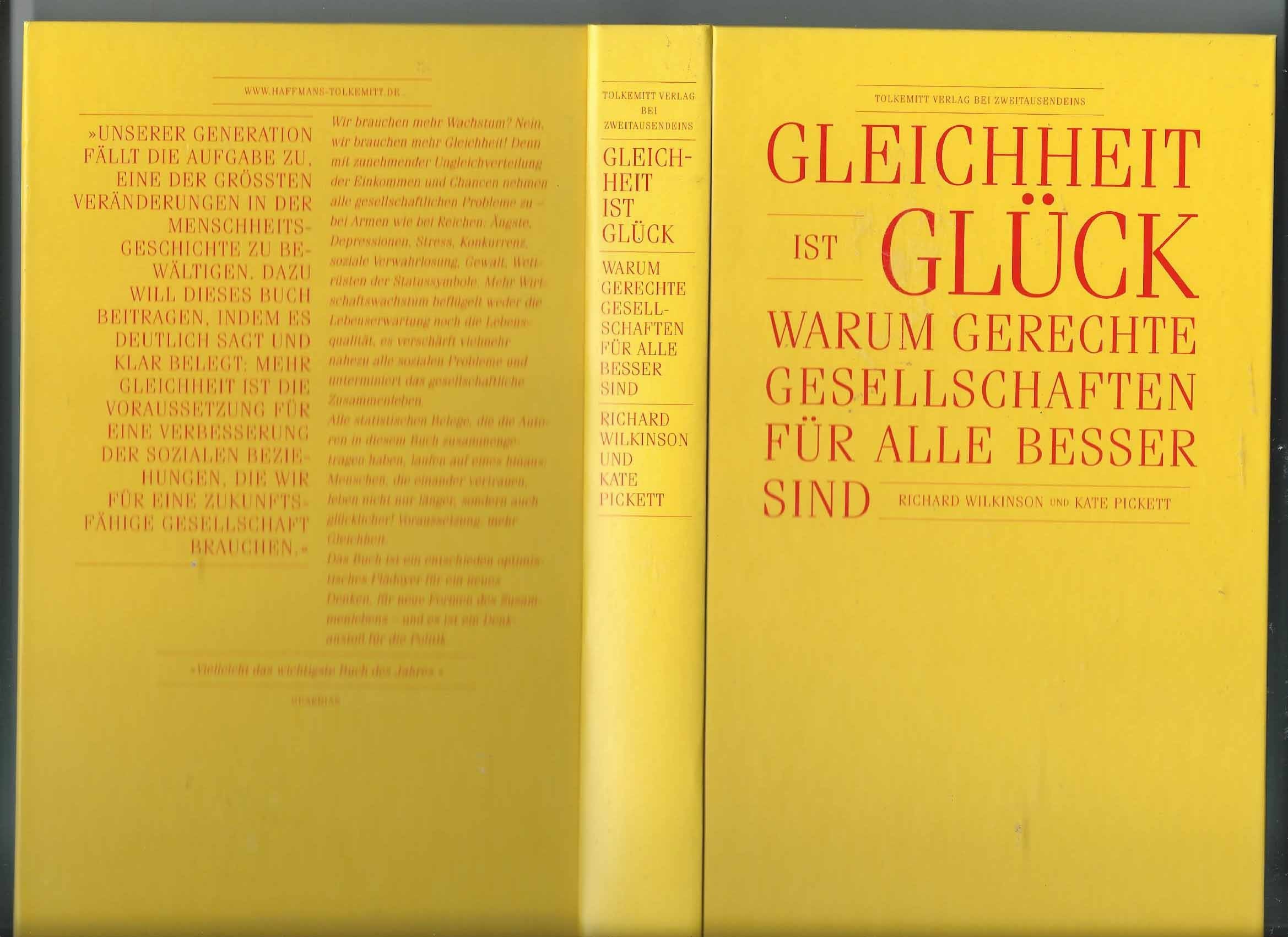 Gleichheit ist Glück: Warum gerechte Gesellschaften für alle besser sind Politics & History