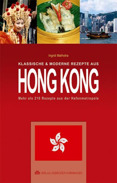 Klassische & moderne Rezepte aus Hong Kong book