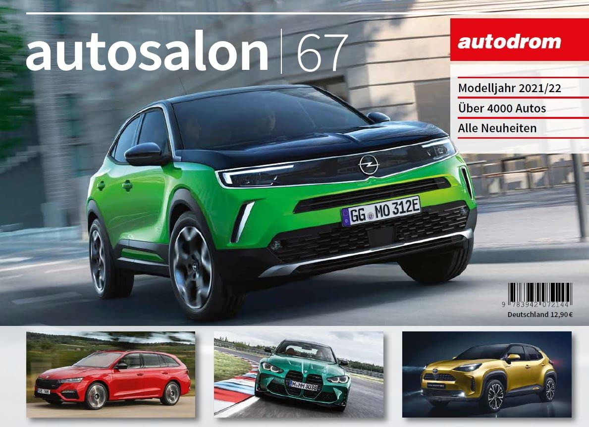 autosalon - autodrom: autosalon 67, Modelle 2021/2022 (autosalon in Buchform) Leisure, Home & Garden