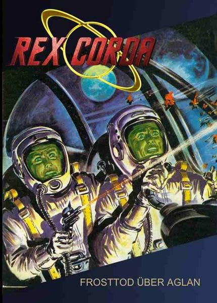 Rex Corda 30: Frosttod über Aglan Contemporary literature