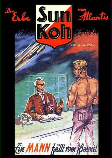 Sun Koh 1 - Ein Mann fällt vom Himmel / limitierte Sammlerausgabe Contemporary literature