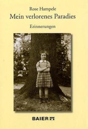 Mein verlorenes Paradies. Erinnerungen. - Hampele, Rose book